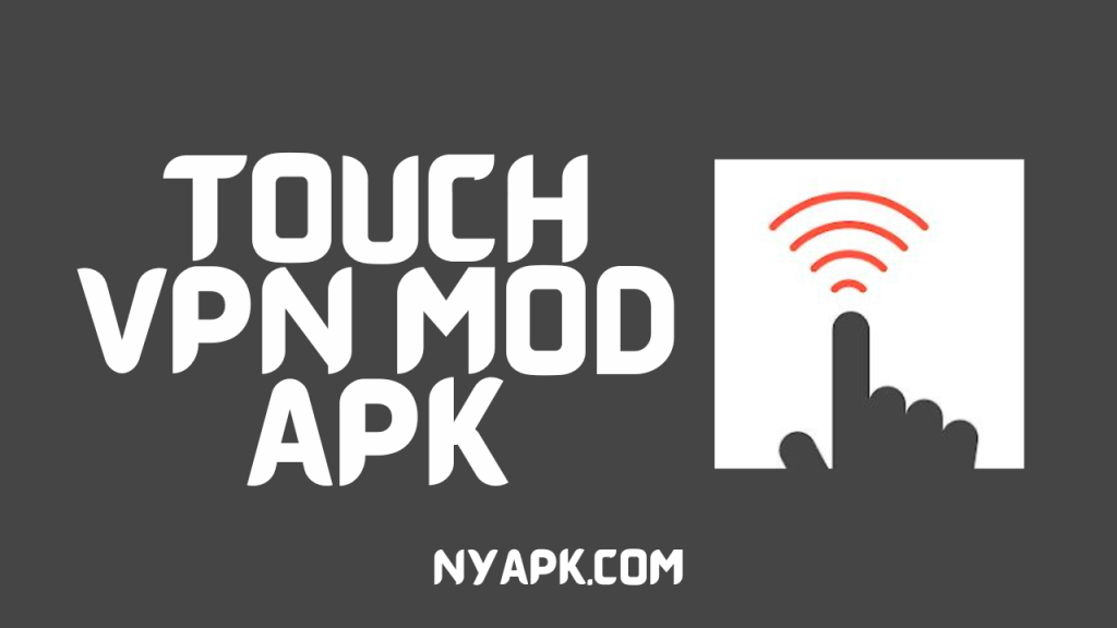 Touch VPN MOD APK Cover