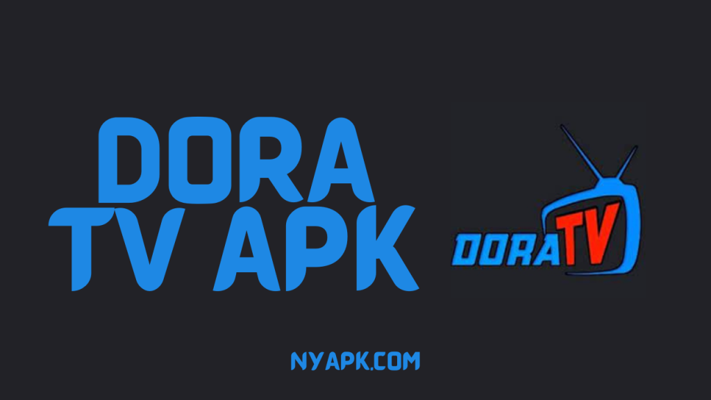 Dora TV Apk Cover