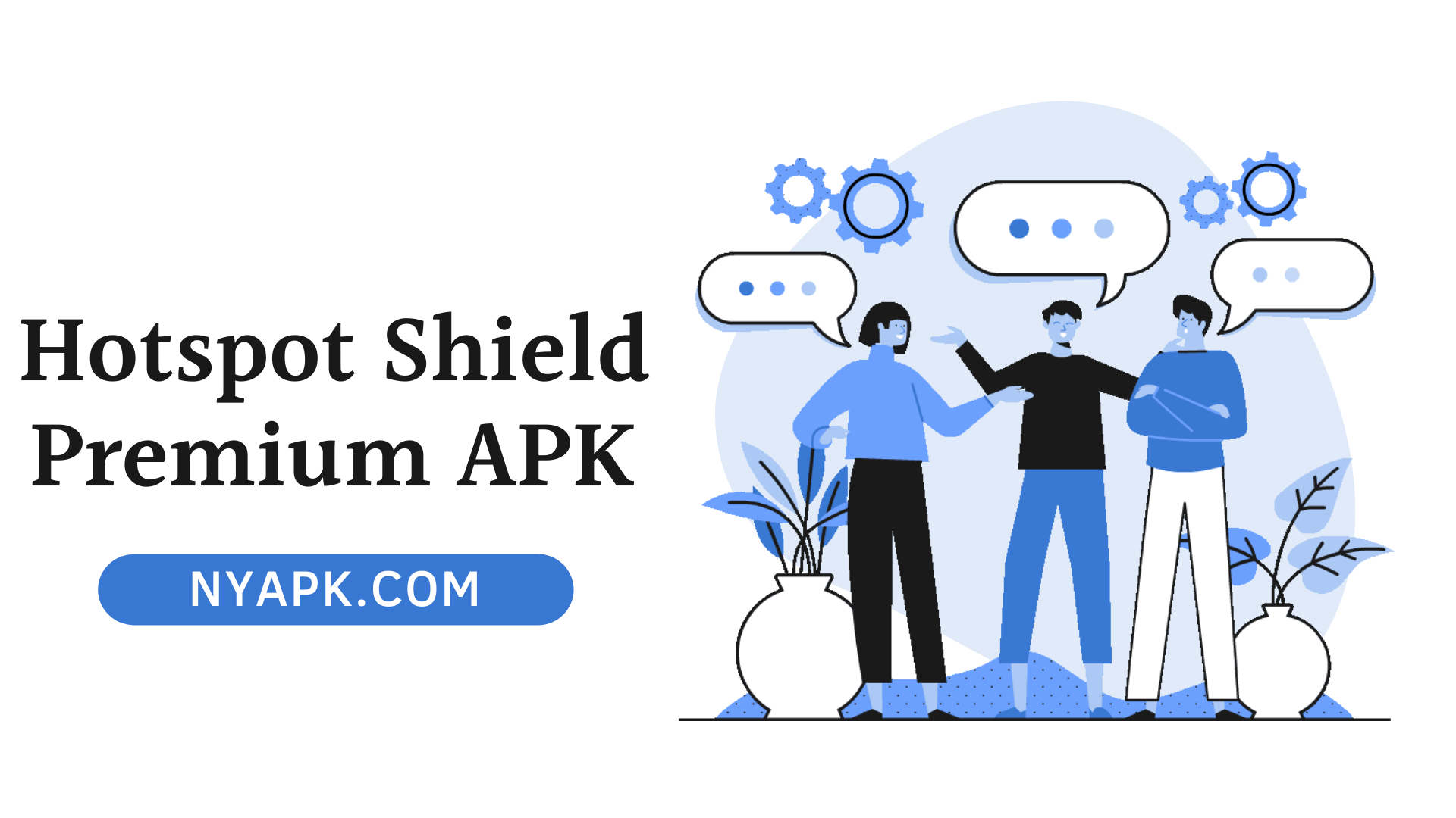 Hotspot Shield Premium APK