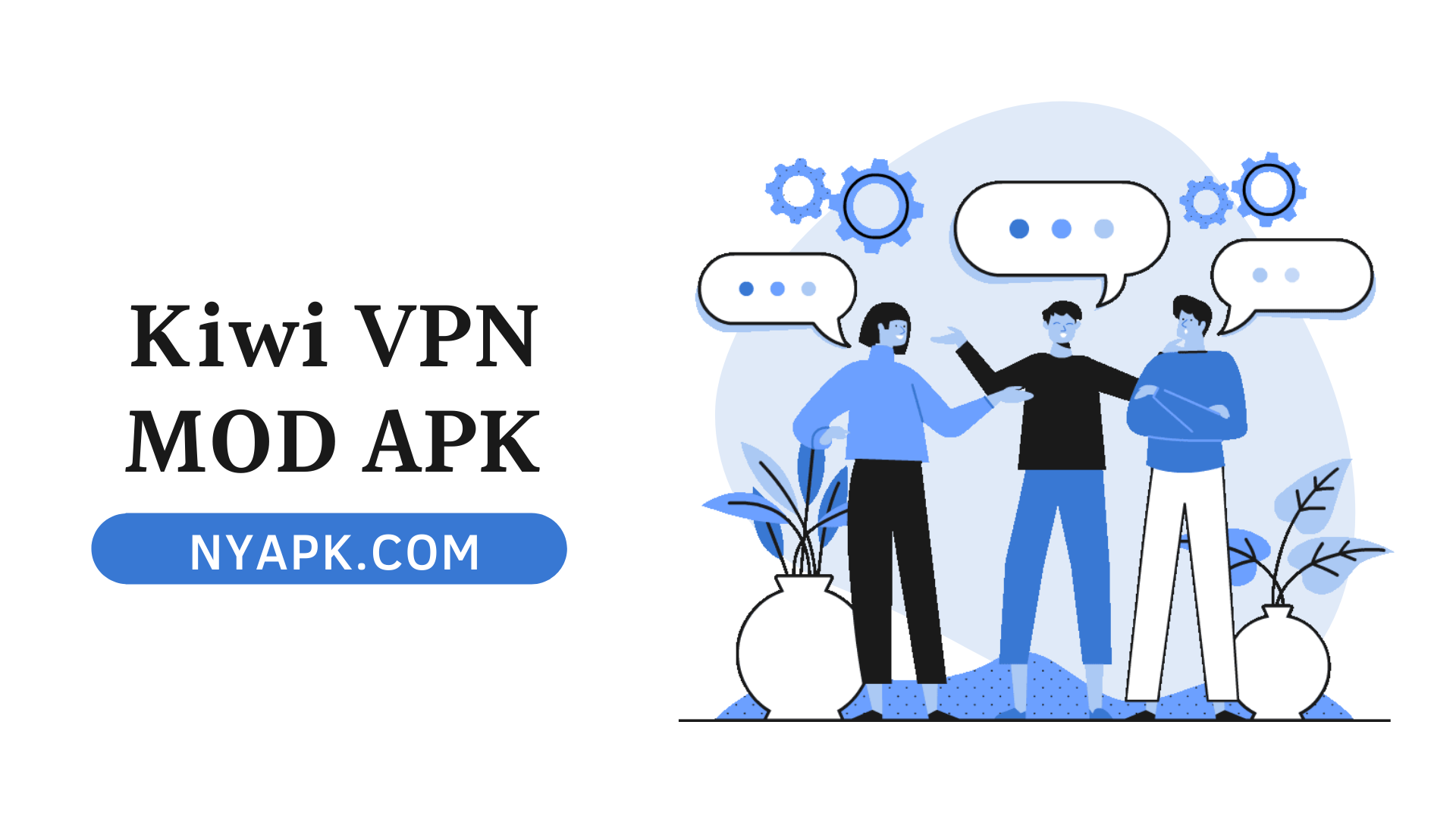 Kiwi VPN MOD APK