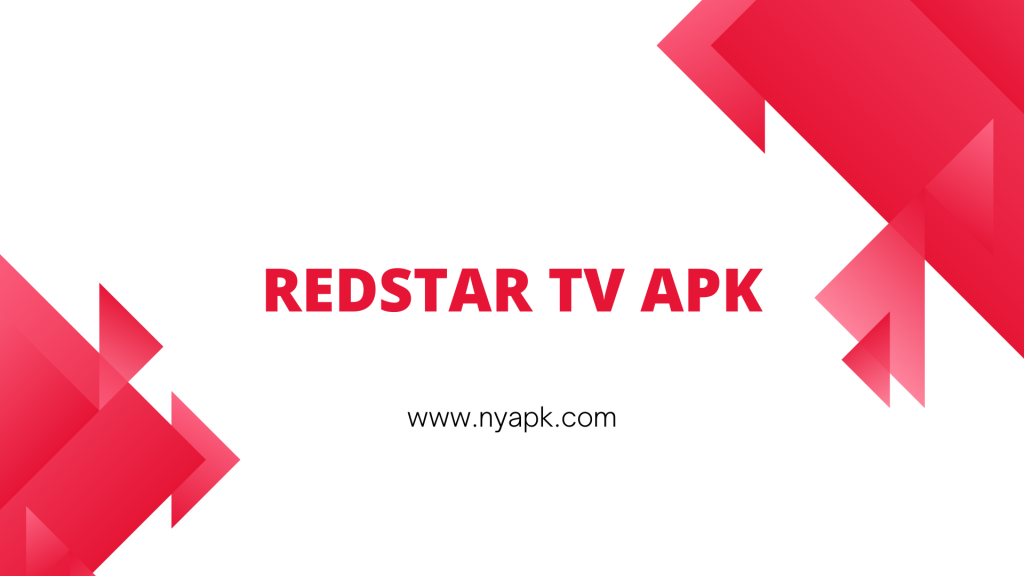 Redstar TV Apk