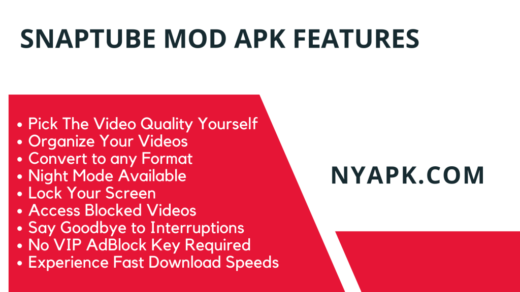 Snaptube MOD APK Features