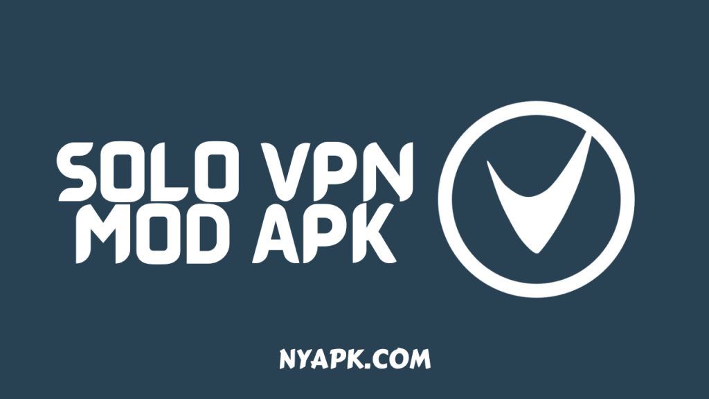 Solo VPN Mod Apk Cover