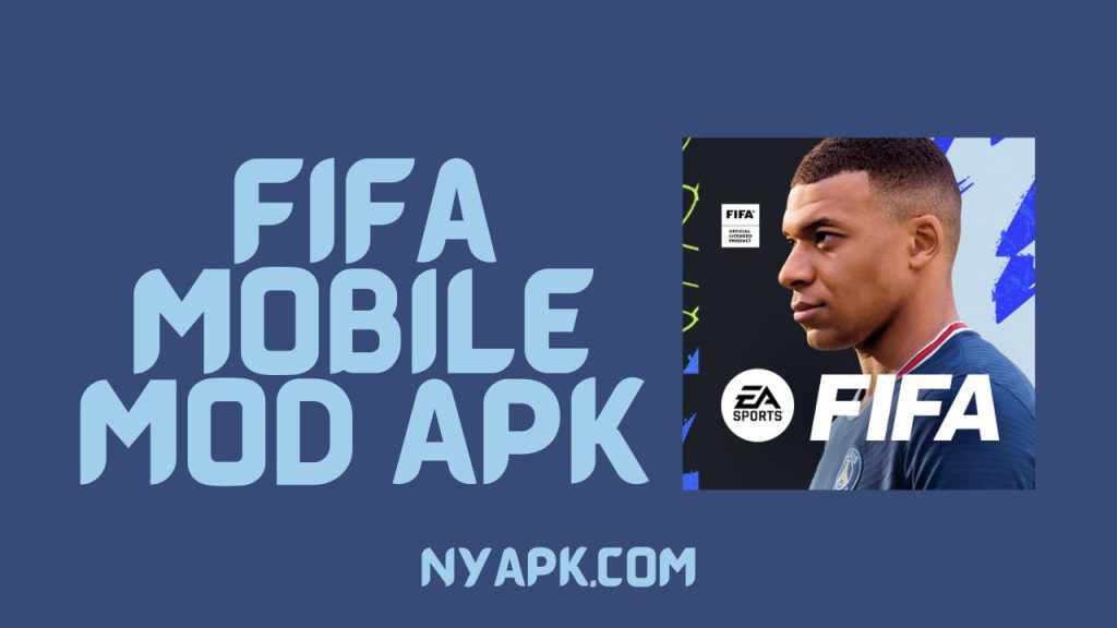 Fifa Mobile Mod Apk