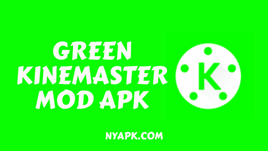 Green Kinemaster Mod APK Cover