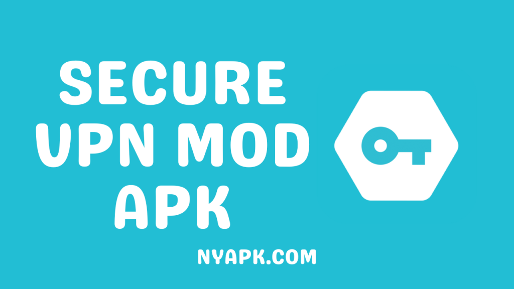 Secure VPN MOD APK Cover