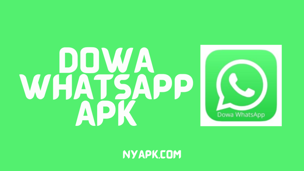 Dowa WhatsApp APK Cover