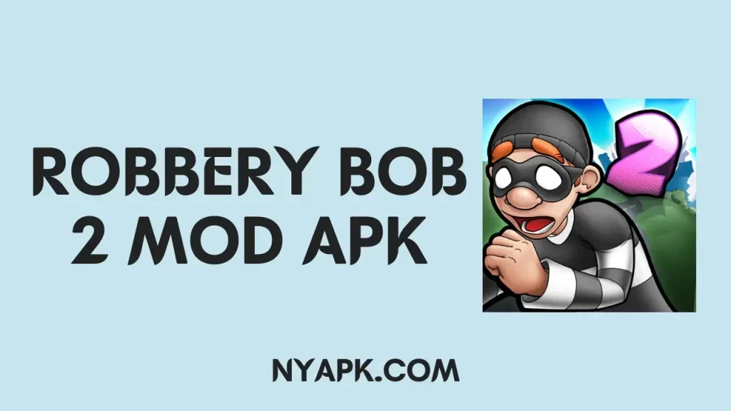 Robbery Bob 2 MOD APK Cover