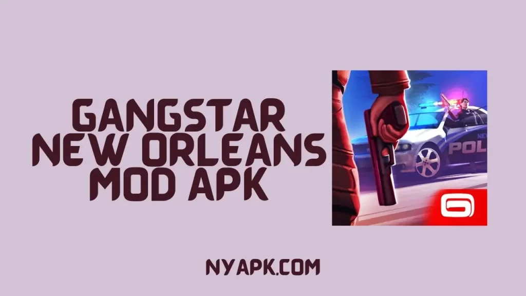 Gangstar New Orleans MOD APK Cover