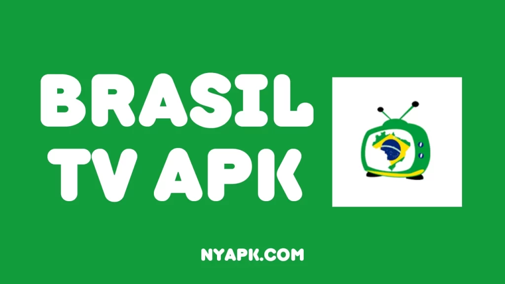 About Brasil TV Apk Mod