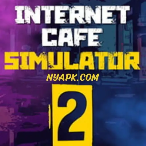 Internet Café Simulator 2 MOD APK