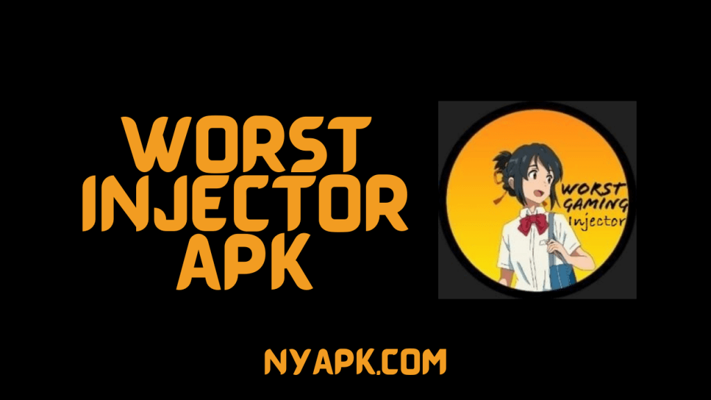 Worst-Injector-APK Cover