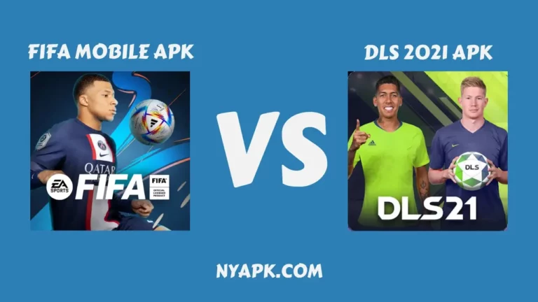 Fifa Mobile APK vs Dream League Soccer 2021 APK