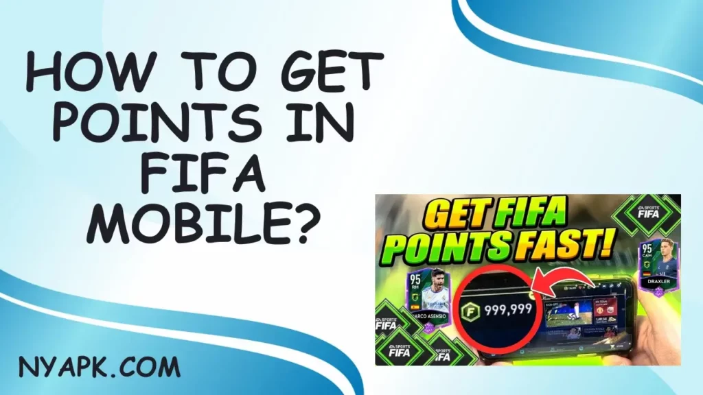 How to Get Points in Fifa Mobile