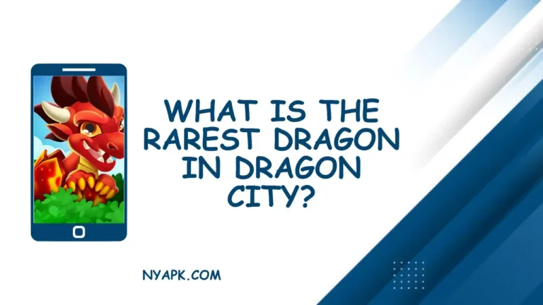 What is The Rarest Dragon in Dragon City? (Full Information)