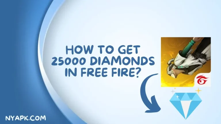 How To Get 25000 Diamonds in Free Fire? (Complete Guide)