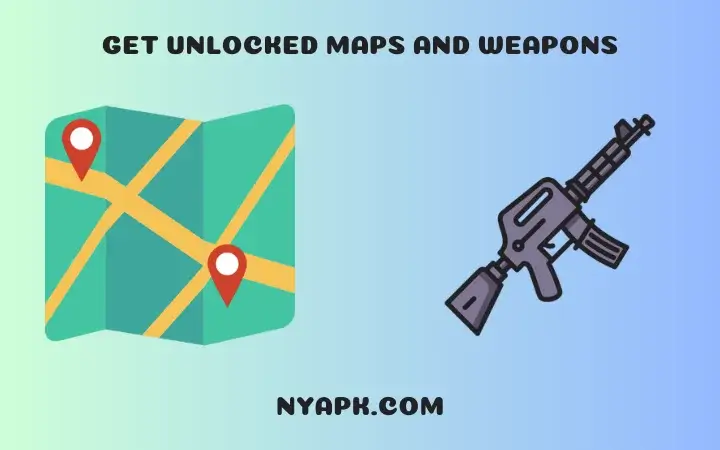 Get Unlocked Maps and Weapons
