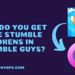 How Do You Get Free Stumble Tokens in Stumble Guys