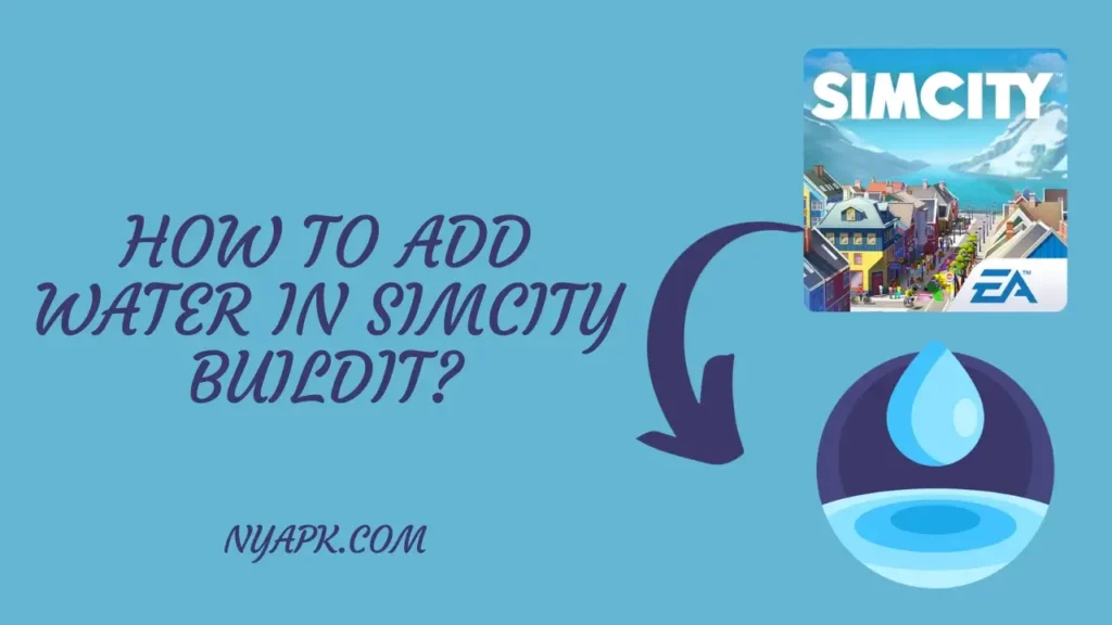 How To Add Water in Simcity Buildit