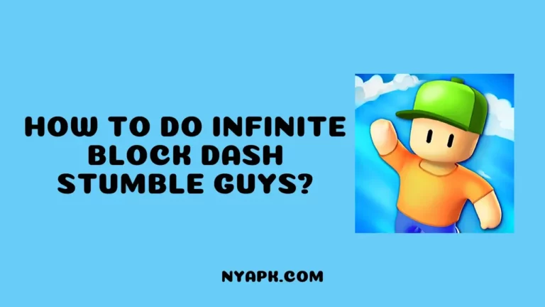 How To Do Infinite Block Dash in Stumble Guys? (Full Guide)