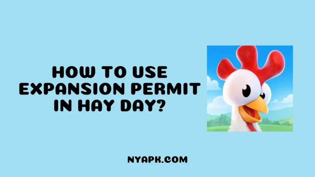 How To Use Expansion Permit in Hay Day