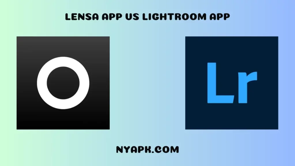 Lensa App vs Lightroom App